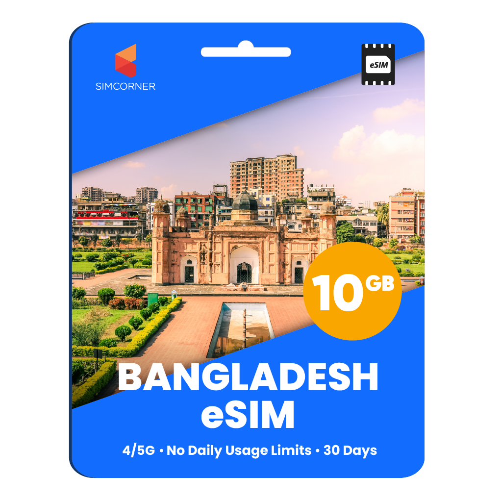 Bangladesh eSIM: 10GB - 30 Days
-SimCorner